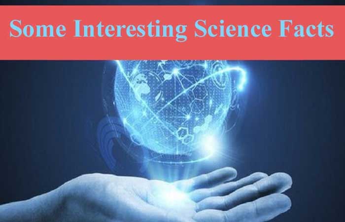 Some Amazing Science Facts